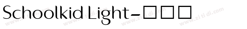 Schoolkid Light字体转换